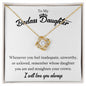 To My Badass Daughter - I Will Love You Always - Love Knot Necklace Jewelry - dilibeads