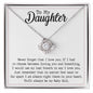 To My Daughter - Never Forget That I Love You - Love Knot Necklace Jewelry - dilibeads