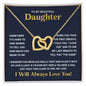 To My Beautiful Daughter - I will Always Love You - Interlocking Hearts Necklace Jewelry - dilibeads