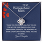 Homeschool mom gifts | Homeschool mom necklace | Make mother's day this year a memorable one | gift from daughter to mother quotes | Gift for mom birthday Jewelry - dilibeads