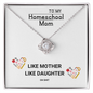 Homeschool Mom-3 Love Knot Template-Mother's Day 2022 (Homeschool Mom) Jewelry - dilibeads