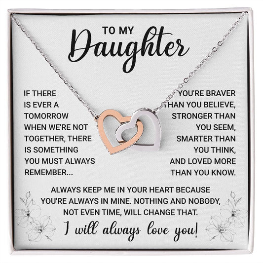 To My Daughter - If There Is Ever A Tomorrow - Interlocking Hearts Necklace Jewelry - dilibeads